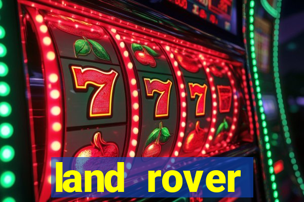 land rover plataforma de jogos